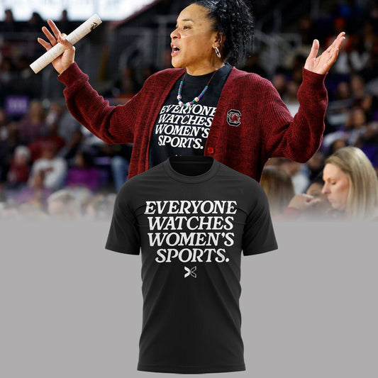 Everyone watches womens sports  T-Shirt