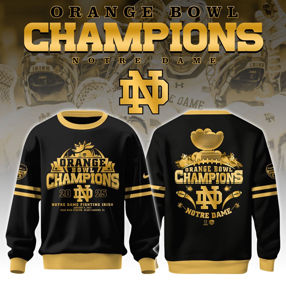 Notre Dame Fighting Irish NCAA Orange Bowl Champions Limited Edition Sweatshirt 2025 Golden-Black