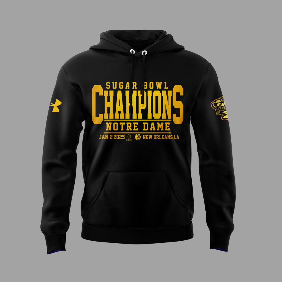 Limited Edition Notre Dame Football Champions Sugar Bowl Hoodie Black 2025