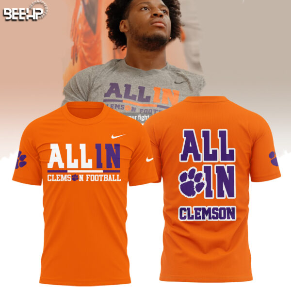 Premium Clemson Tigers Gear - Clemson Football "All In" Orange Shirt Unique Gift For Clemson Tigers Fan CT05