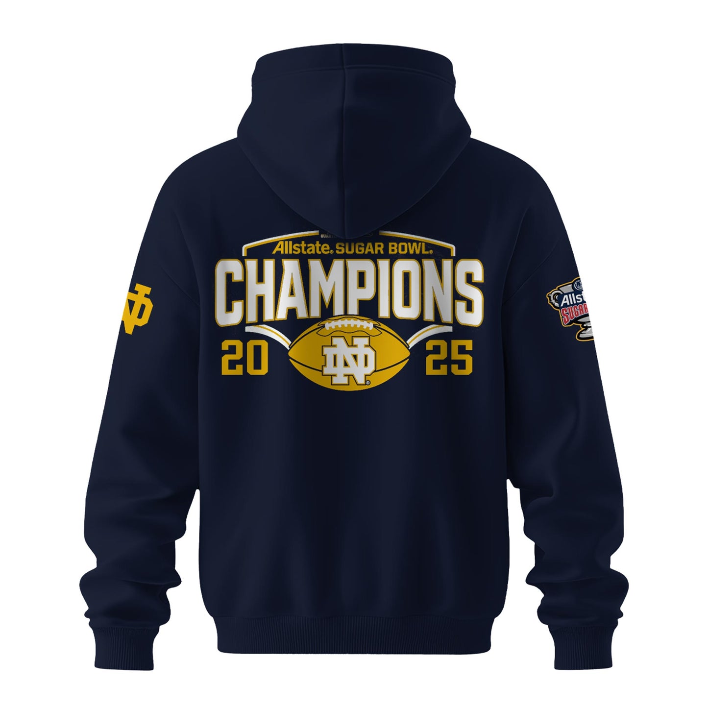 Notre Dame Fighting Irish College Football Playoff 2025 Sugar Bowl Champions Hoodie