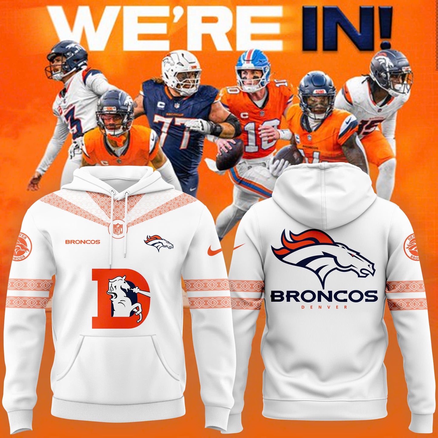 Limited Denver Broncos New Hoodie - We're In Version White